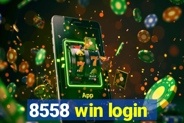 8558 win login