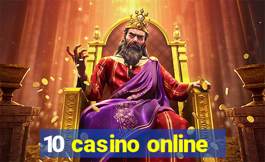 10 casino online