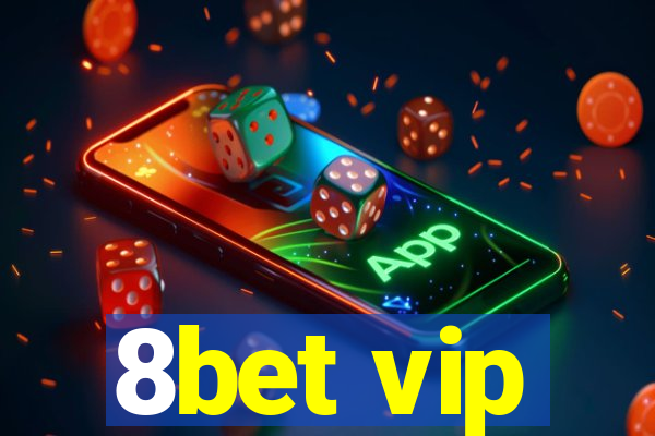 8bet vip