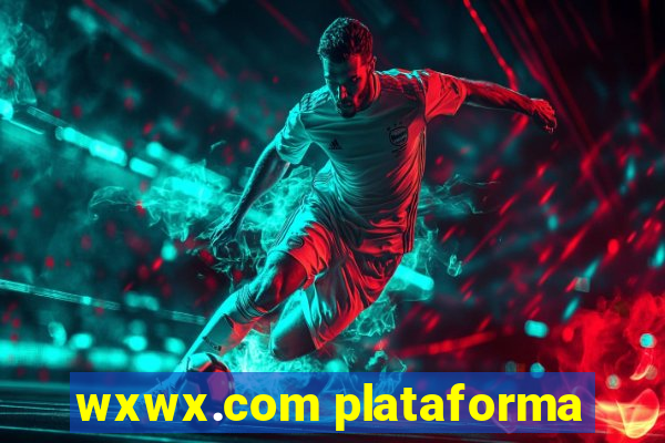 wxwx.com plataforma