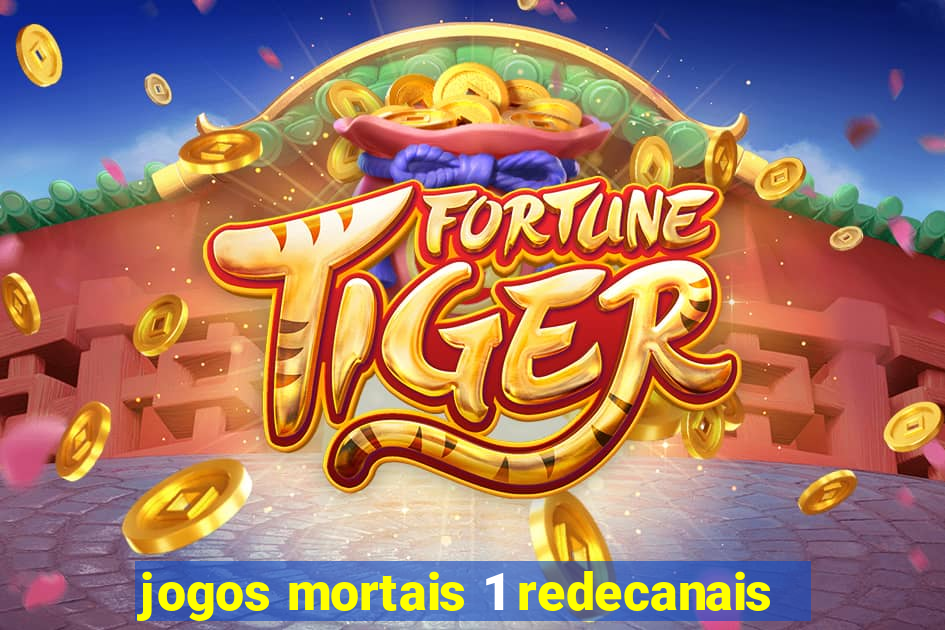 jogos mortais 1 redecanais