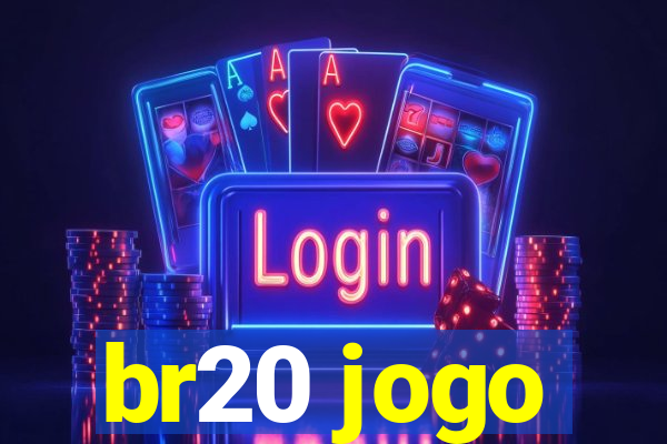 br20 jogo