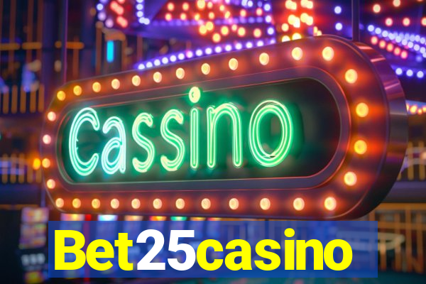 Bet25casino