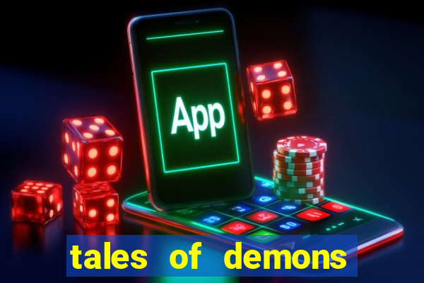 tales of demons and gods saikai