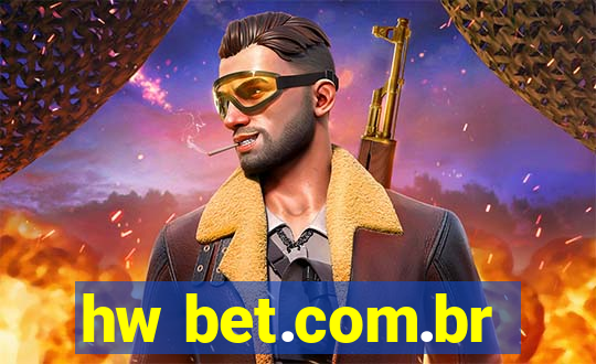 hw bet.com.br