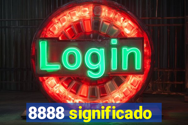 8888 significado