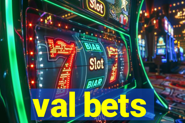 val bets