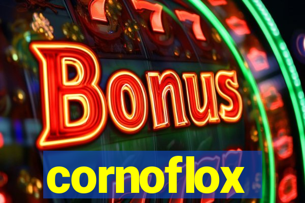 cornoflox