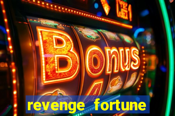 revenge fortune tiger 2