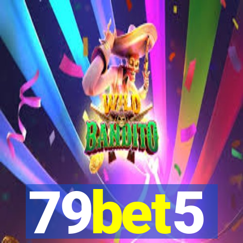 79bet5