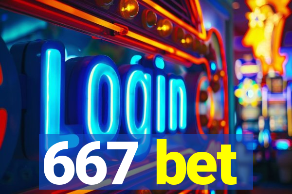 667 bet