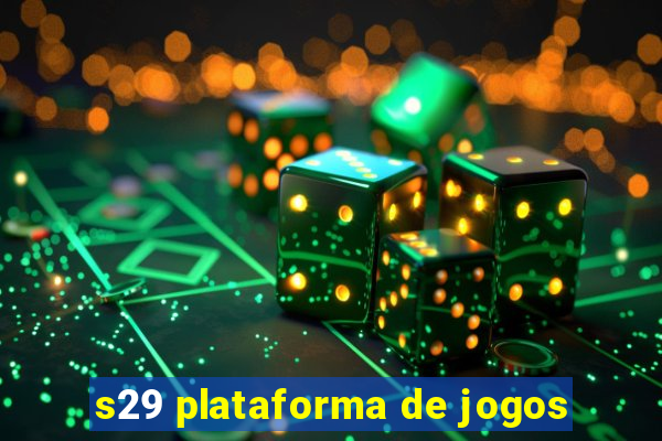 s29 plataforma de jogos