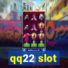 qq22 slot