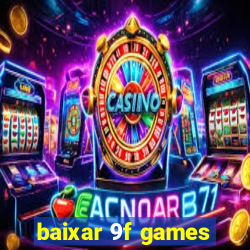 baixar 9f games