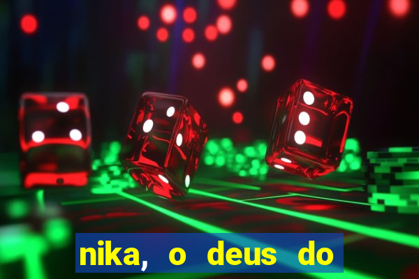 nika, o deus do sol mitologia