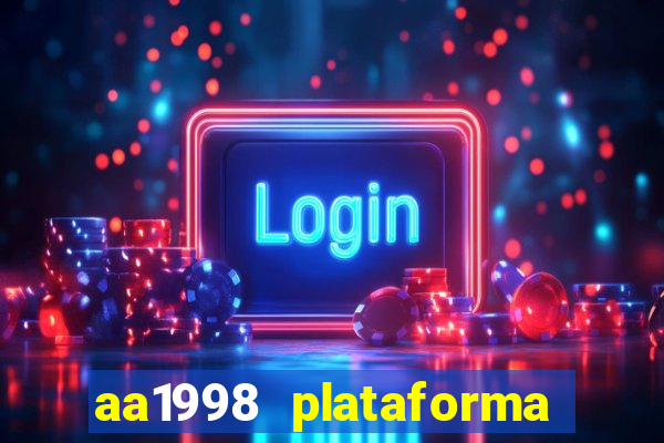 aa1998 plataforma de jogos