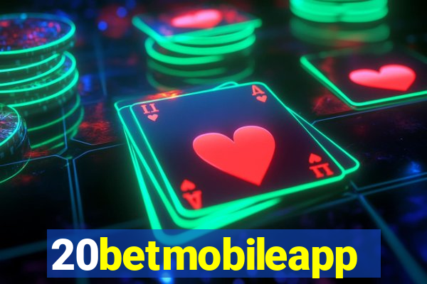 20betmobileapp