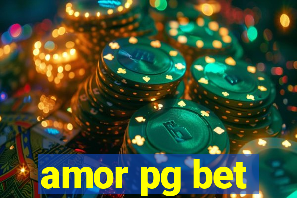 amor pg bet