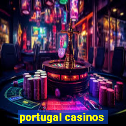 portugal casinos