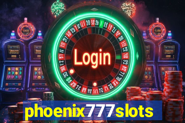 phoenix777slots