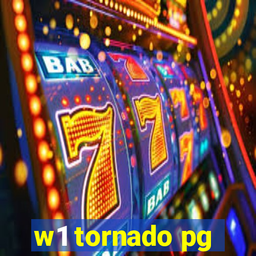 w1 tornado pg