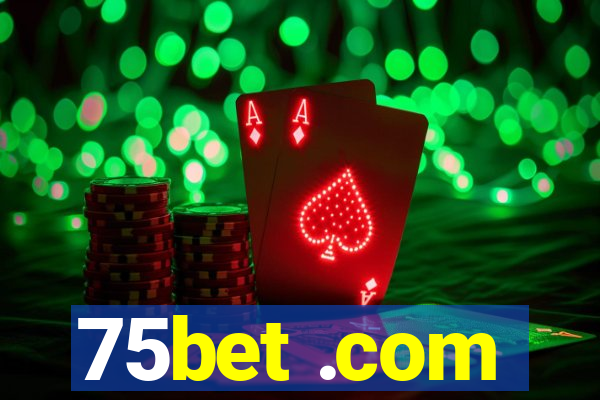 75bet .com