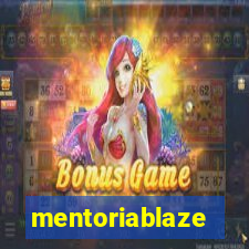 mentoriablaze