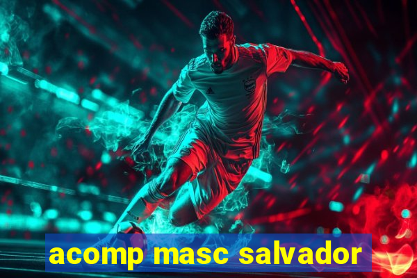 acomp masc salvador