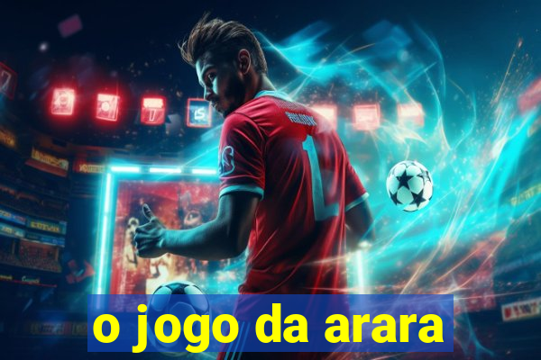 o jogo da arara