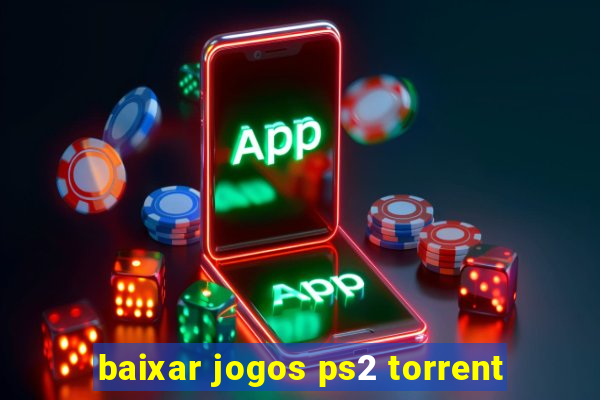 baixar jogos ps2 torrent