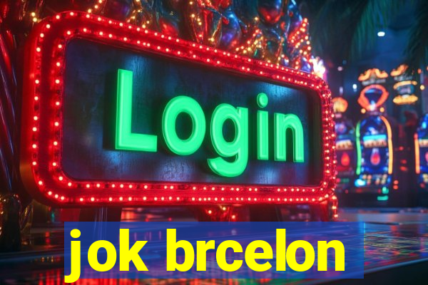 jok brcelon