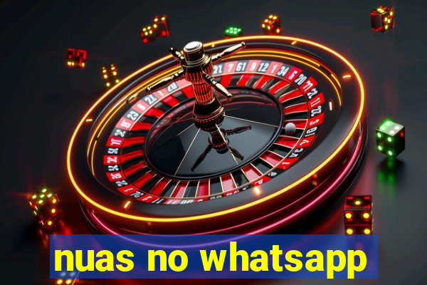 nuas no whatsapp