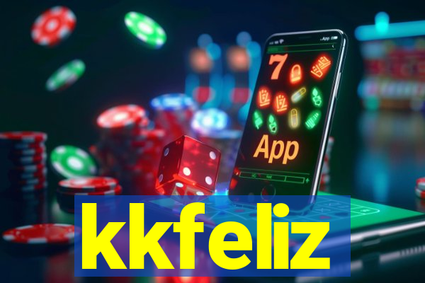 kkfeliz