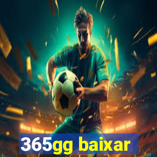 365gg baixar