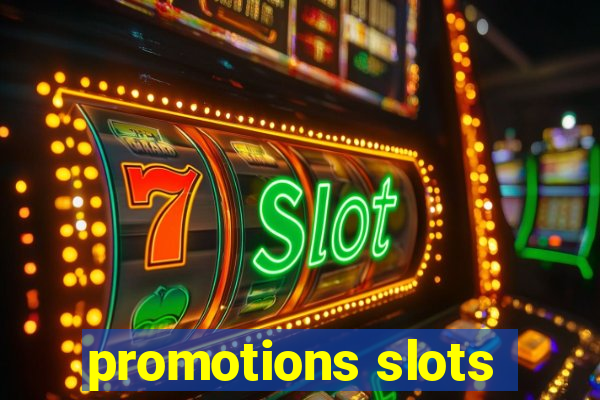 promotions slots