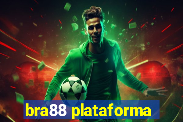 bra88 plataforma