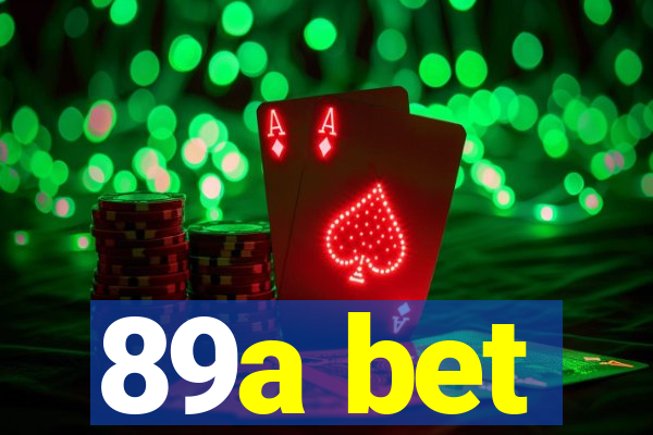 89a bet