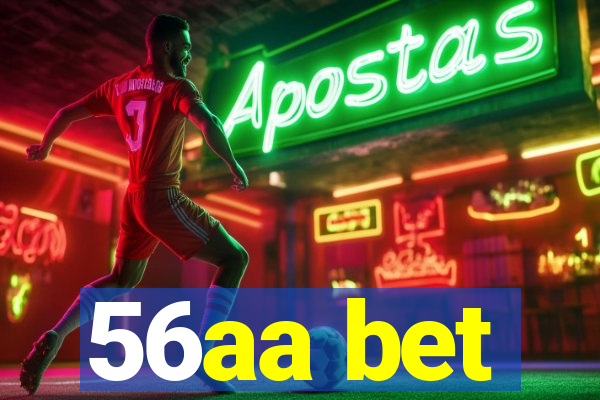 56aa bet