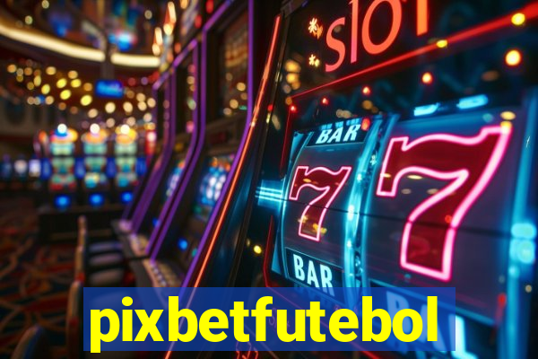 pixbetfutebol