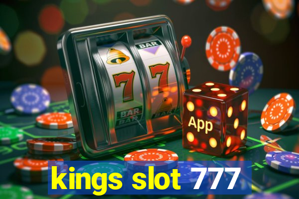 kings slot 777