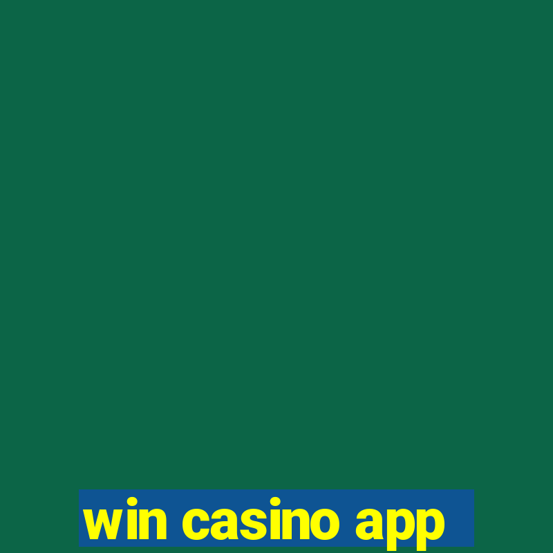 win casino app