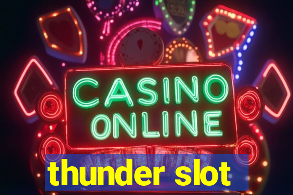 thunder slot