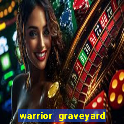 warrior graveyard xnudge slot