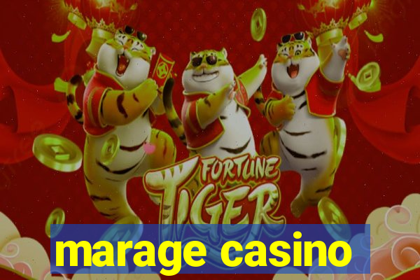 marage casino