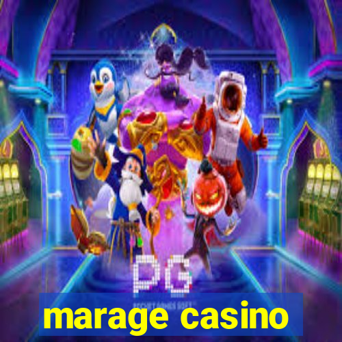 marage casino