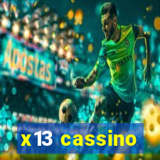 x13 cassino