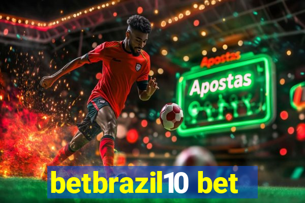 betbrazil10 bet