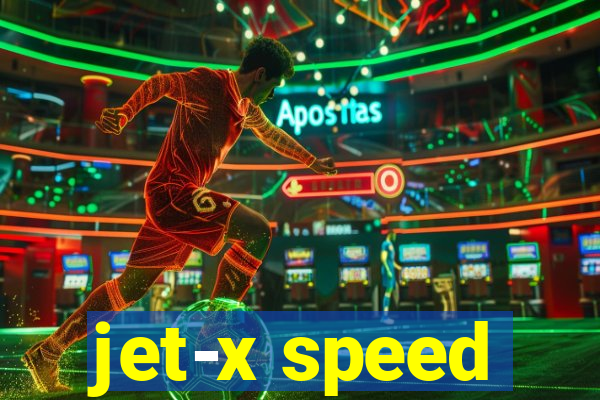 jet-x speed