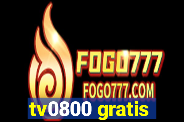 tv0800 gratis