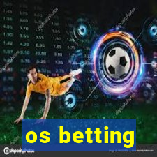 os betting